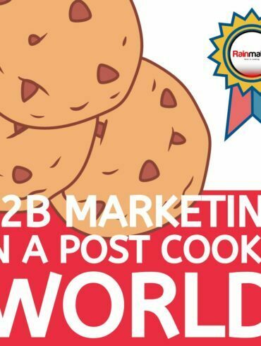 B2b marketing in a post cookie world
