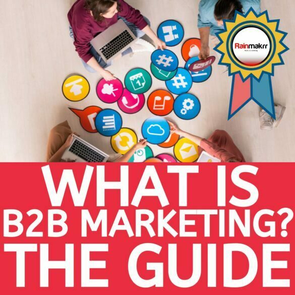 What is B2B Marketing? – A Complete guide to  B2B Marketing