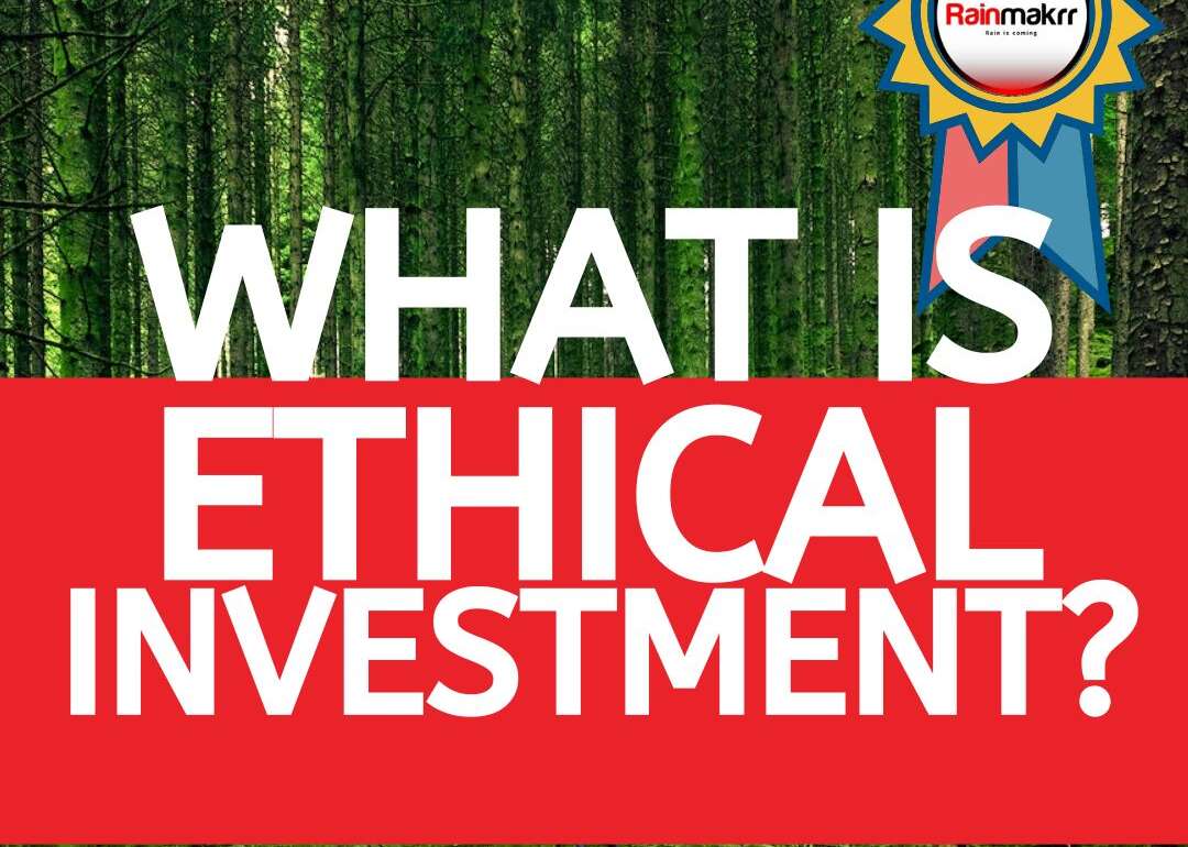 What is Ethical Investment?