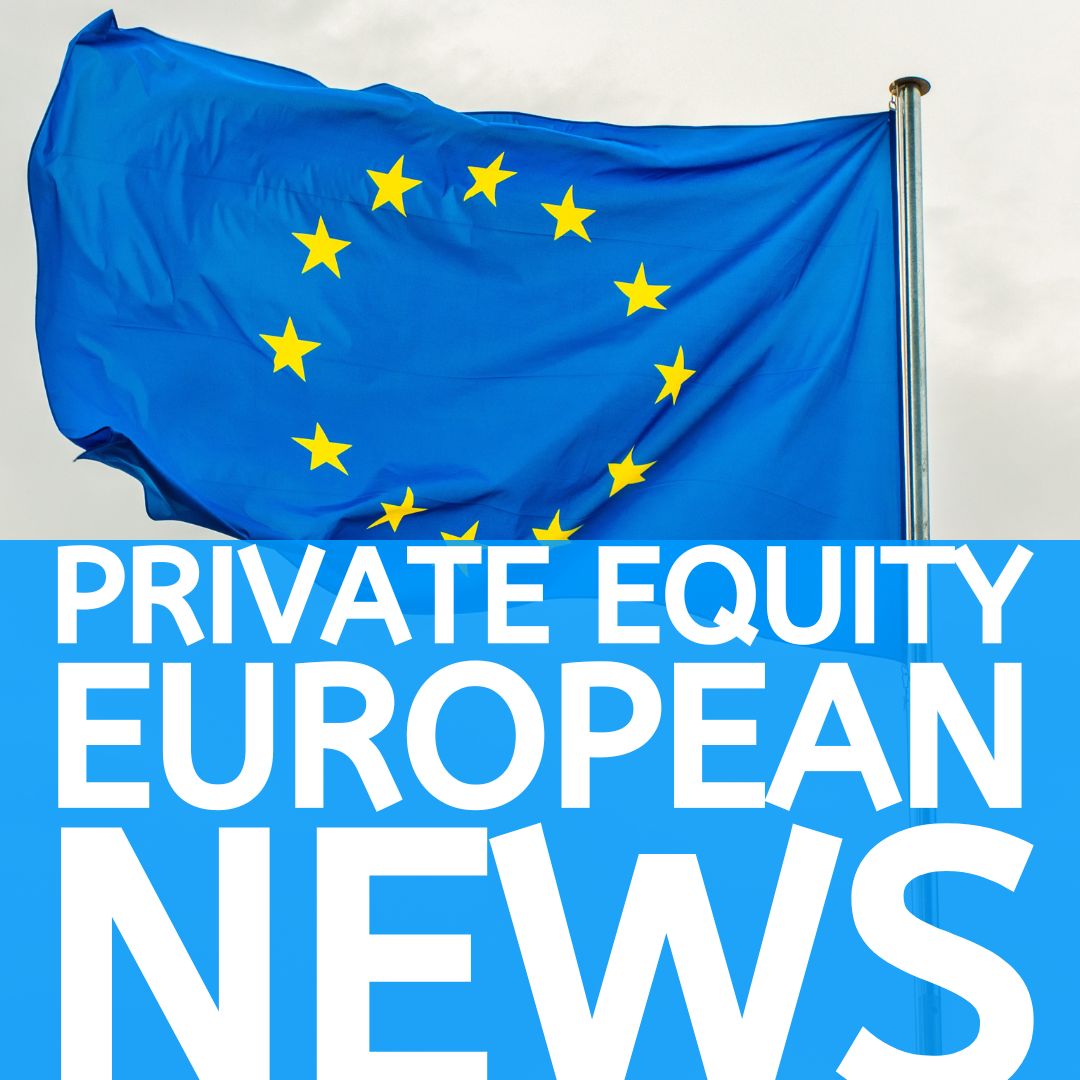 Europe Private Equity News Europe