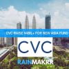CVC RAISE BIL FOR NEW ASIA FUND M
