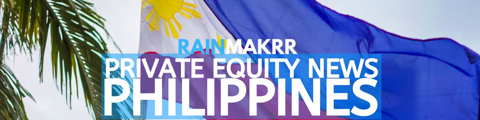 Latest Private Equity News Philippines