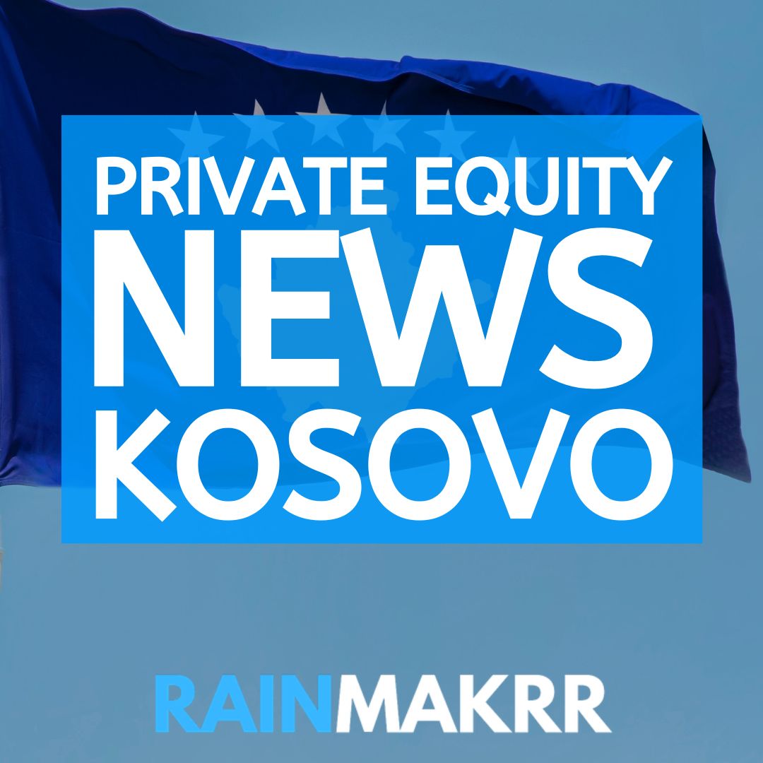 Recent Private Equity News Kosovo