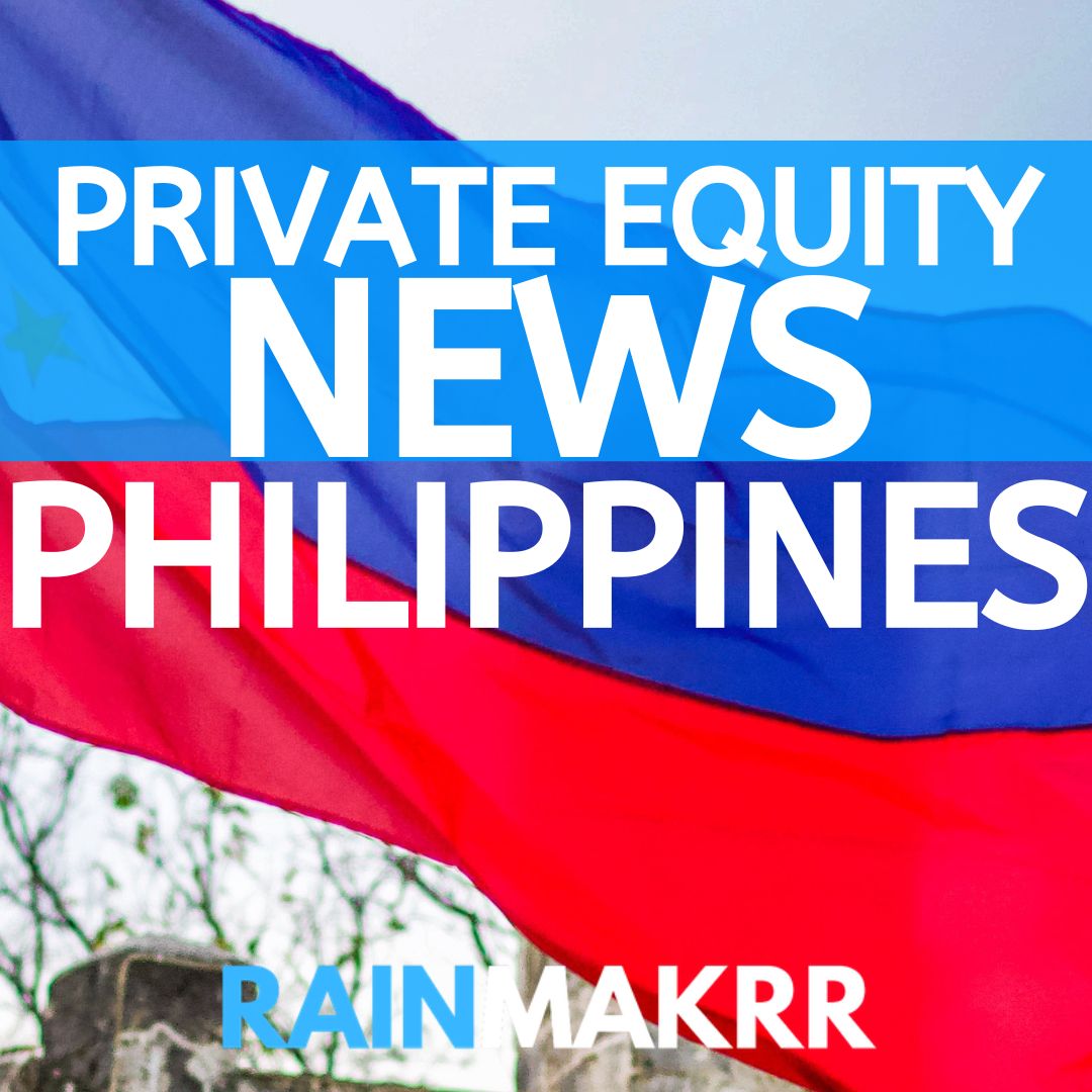 Recent Private Equity News Philippines