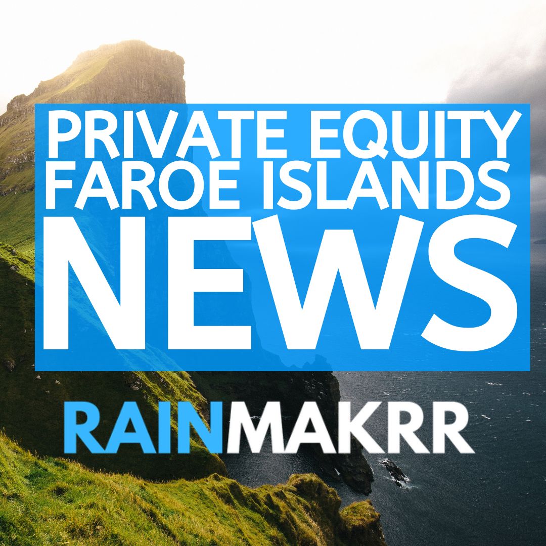 RECENT PRIVATE EQUITY NEWS FAROE ISLANDS