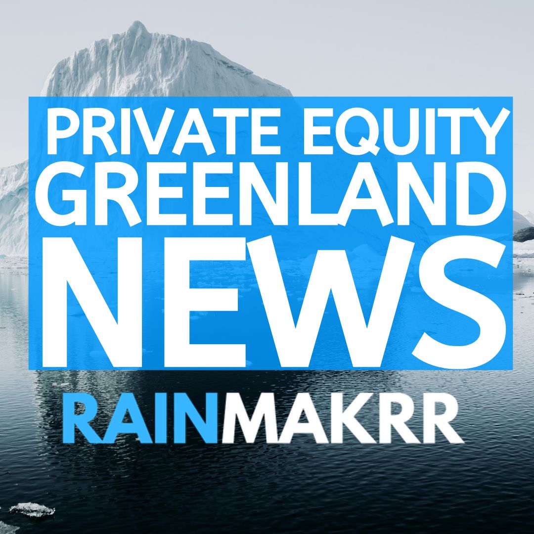 RECENT PRIVATE EQUITY NEWS GREENLAND