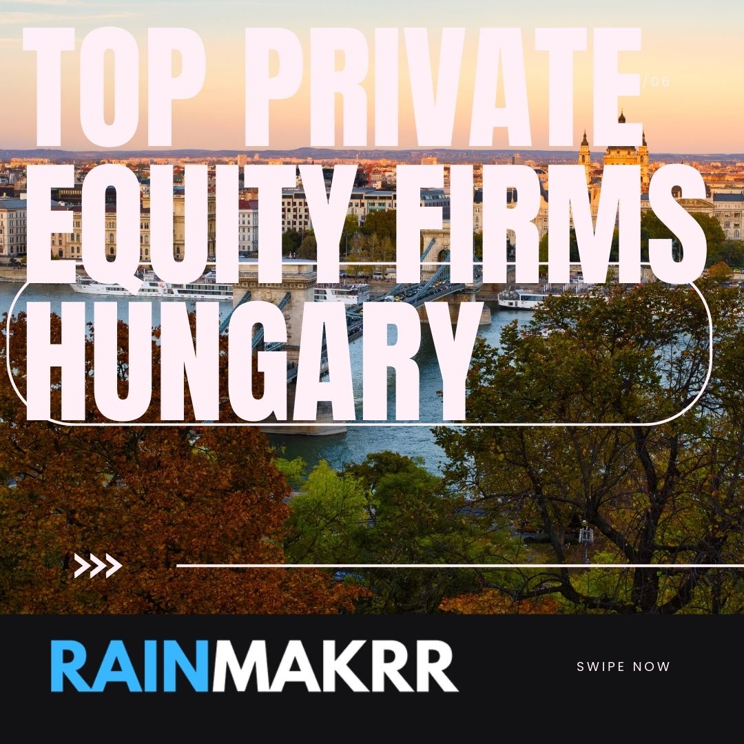 Top Private Equity Firms Hungary Private Equity Hungary Private Equity Firms in Hungary