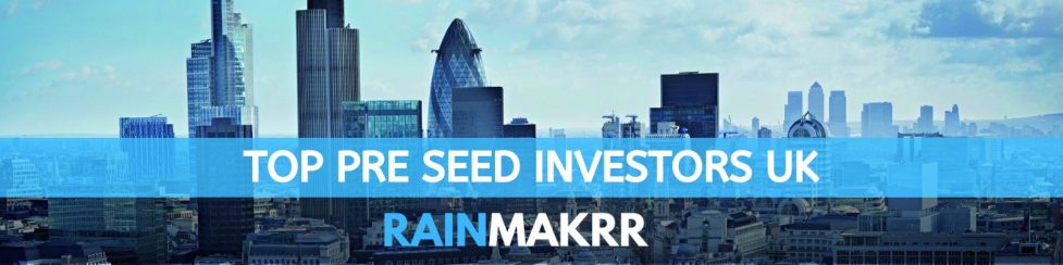 TOP PRE SEED INVESTORS UK pre seed funding uk seed funding uk pre seed angel investors uk seed funding uk pre seed venture capital firms
