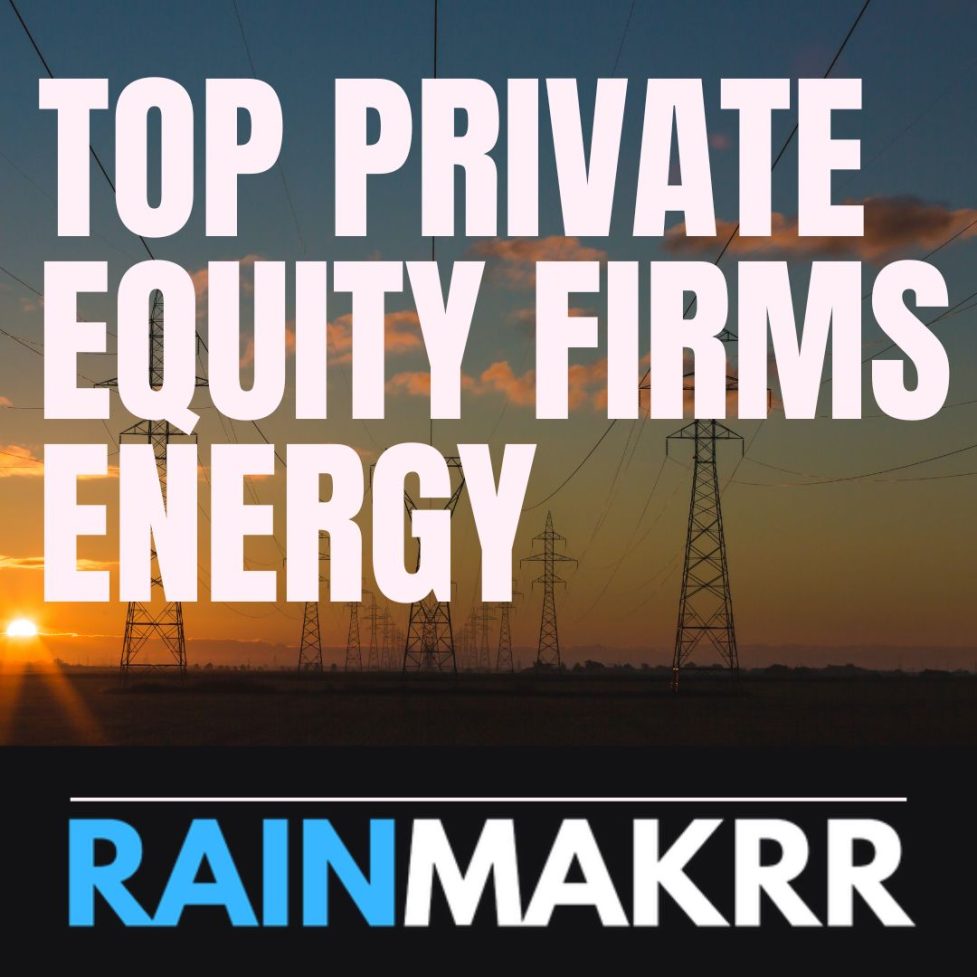 top private equity firms energy private equity energy