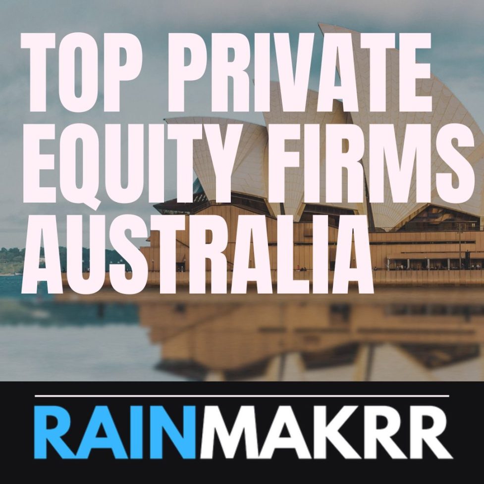 top private equity firms in australia top private equity firms in australia private equity firms australia list of private equity firms in australia biggest private equity firms australia priva