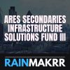 Ares Secondaries Infrastructure Solutions Fund III Top Secondaries Firms Private Equity Secondaries Firms