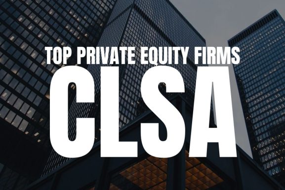 CLSA Top Private Equity Firms Hong Kong Top Private Equity Funds Hong Kong Top Private Equity Firms in Hong Kong PE Firms Hong Kong