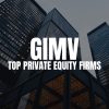 GIMV top belgium private equity firms belgium pe firms belgium private equity funds brussels private equity firms brussels