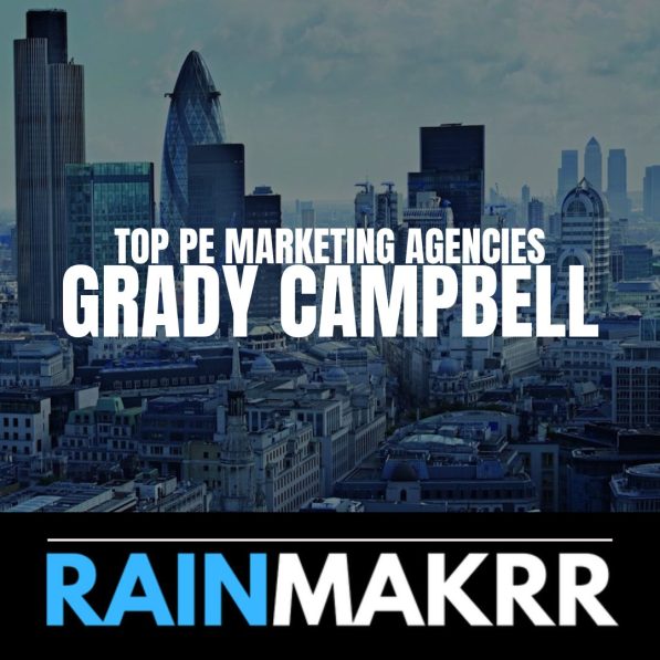 Grady Campbell top private equity marketing agencies top private equity marketing agency