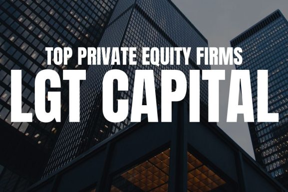 LGT Capital Partners top private equity firms switzerland top private equity funds switzerland top pe firms swiss private equity firms swiss pe firms switzerland switzerland