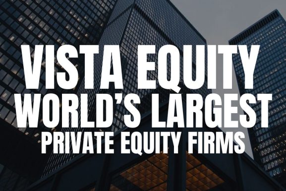 Vista Equity Partners Largest Private Equity Firms in the World Biggest Private Equity Firms