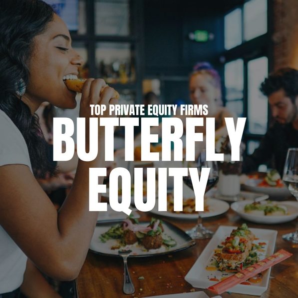 Butterfly Equity food and beverage private equity firms food and beverages food private equity firms food pe firms food and beverage pe funds