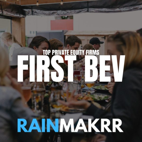 First Bev food and beverage private equity firms food and beverages food private equity firms food pe firms food and beverage pe funds