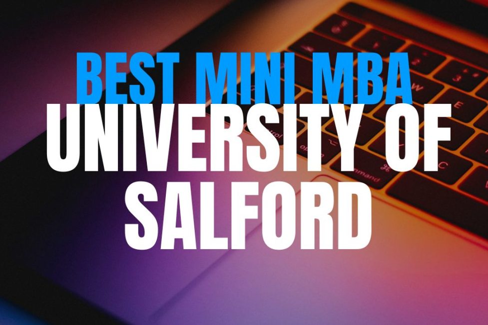 University of Salford best mini mba uk top mini mba courses uk